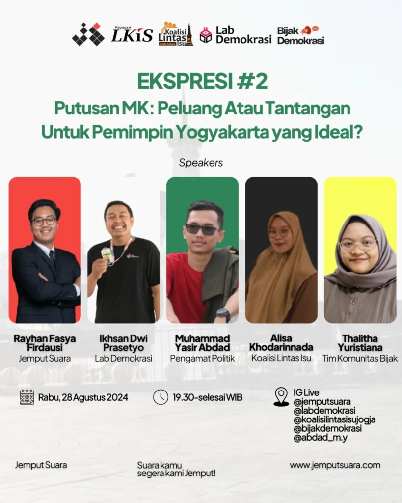 EKSPRESI #2: Putusan MK – Peluang atau Tantangan untuk Pemimpin Yogyakarta yang Ideal?