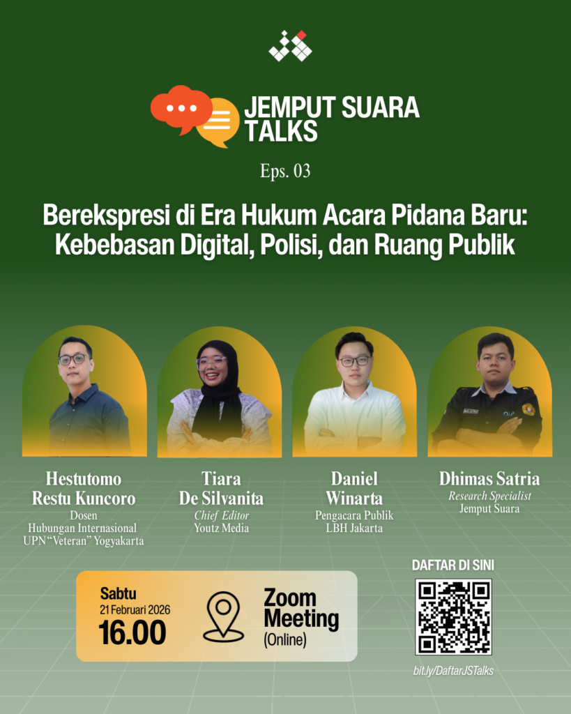 JS TALKS #03: Berekspresi di Era Hukum Acara Pidana Baru: Kebebasan Digital, Polisi, dan Ruang Publik​