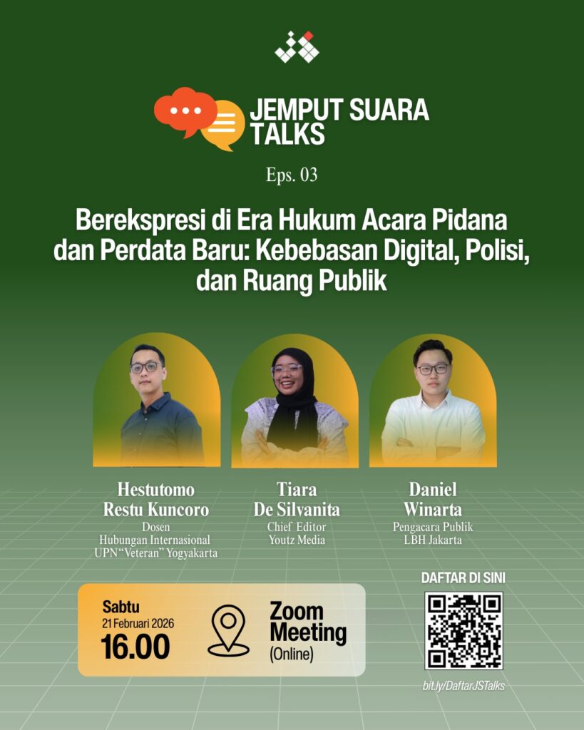 JS TALKS #03: Berekspresi di Era Hukum Acara Pidana dan Perdata Baru: Kebebasan Digital, Polisi, dan Ruang Publik​