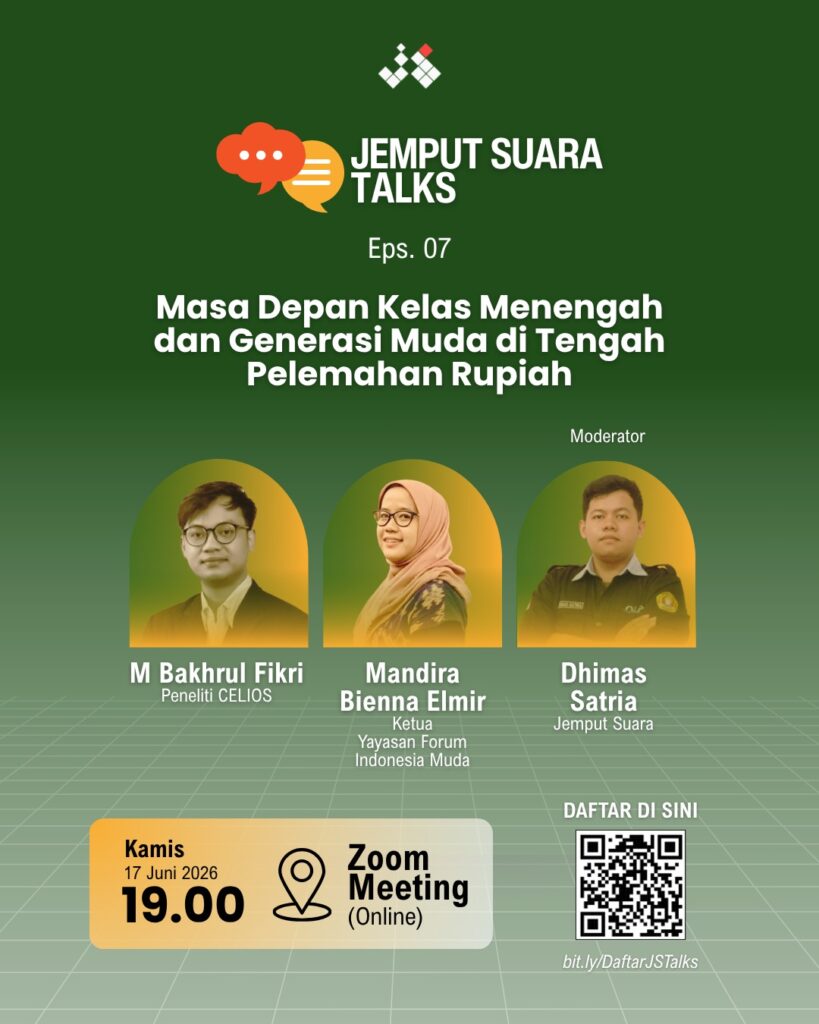 JS Talks #07 “Masa Depan Kelas Menengah dan Kaum Muda di Tengah Pelemahan Rupiah”